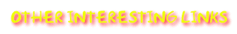 Other Interesting Links